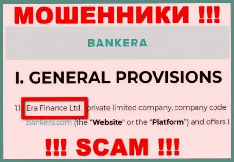 Era Finance Ltd управляющее компанией Банкера