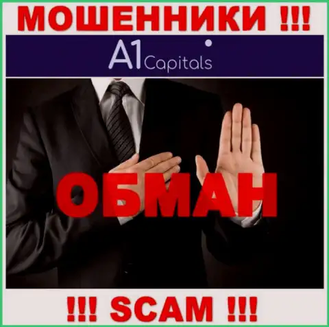 Если интернет мошенники A1 Capitals вынуждают уплатить комиссию, чтоб забрать обратно финансовые активы - не соглашайтесь