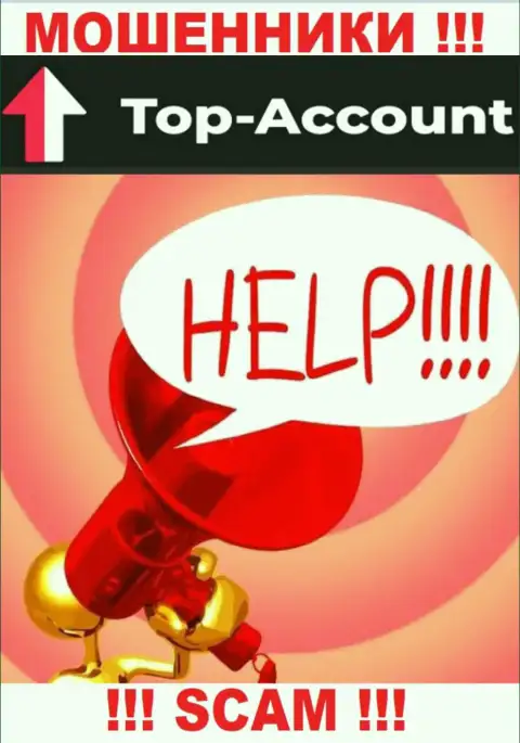 Если ваши вложенные деньги оказались в загребущих руках Top-Account Com, без содействия не вернете, обращайтесь поможем