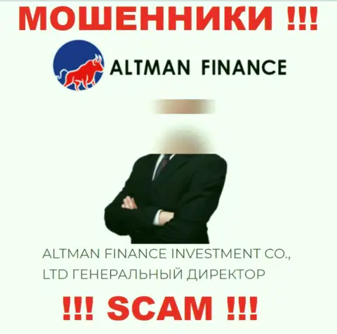 Предоставленной инфе о руководителях Altman Finance не стоит верить - жулики !!!