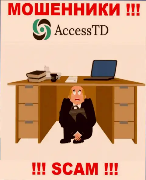Не работайте совместно с internet мошенниками Access TD - нет сведений об их непосредственных руководителях