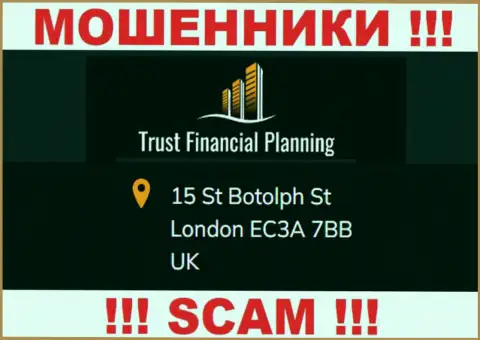 Компания Trust Financial Planning Ltd указала ненастоящий адрес на своем веб-сайте