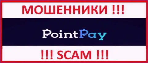 Point Pay - это ЛОХОТРОНЩИКИ ! Связываться довольно-таки рискованно !!!